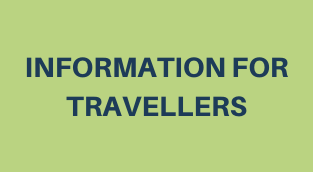 INFORMATION FOR TRAVELLERS